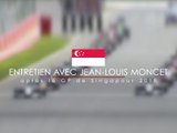 Entretien avec Jean-Louis Moncet après le Grand Prix de Singapour 2018