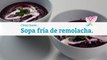 Receta de sopa fría de remolacha