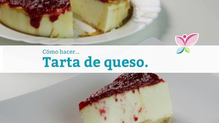 Cómo hacer tarta de queso