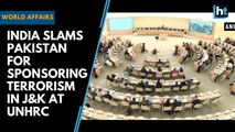 India slams Pakistan for sponsoring terrorism in J&K at UNHRC