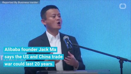 Alibaba's Jack Ma On What The US-China Trade War Will Become