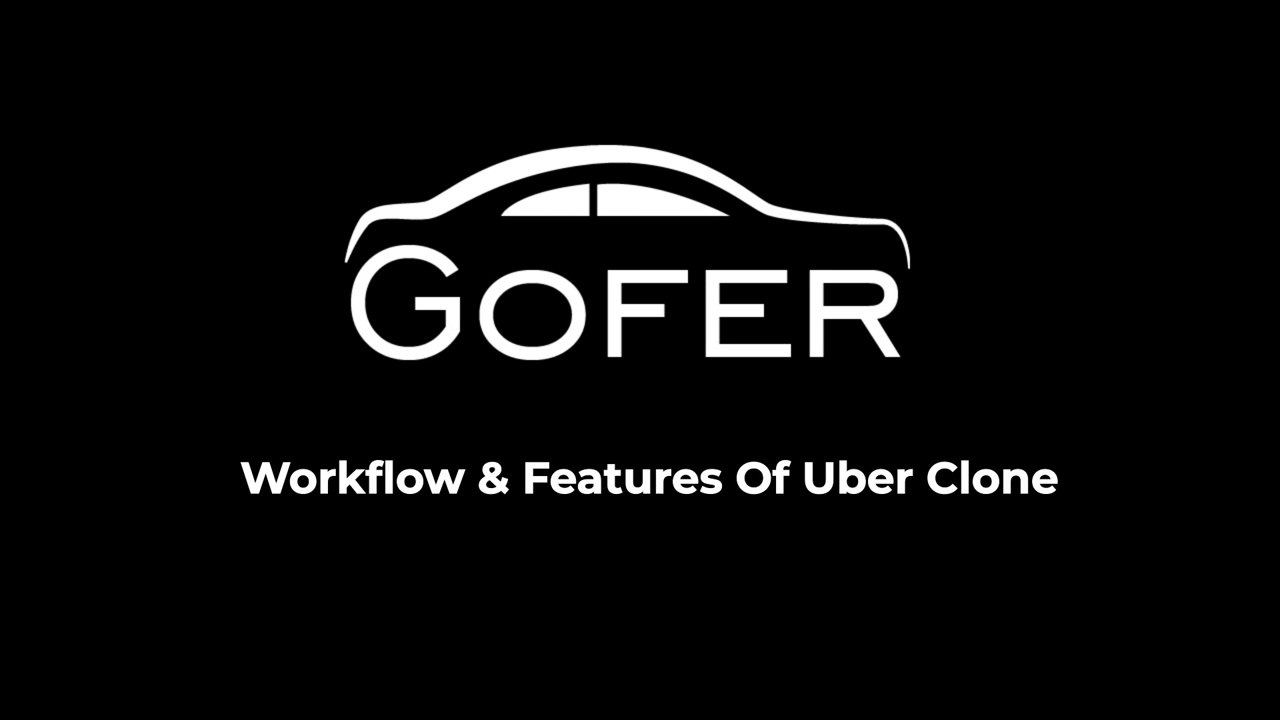 Taxi Booking Clone Script Like Uber - Gofer Uber Clone Script