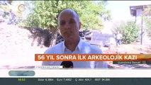 56 yıl sonra ilk kazı yapıldı