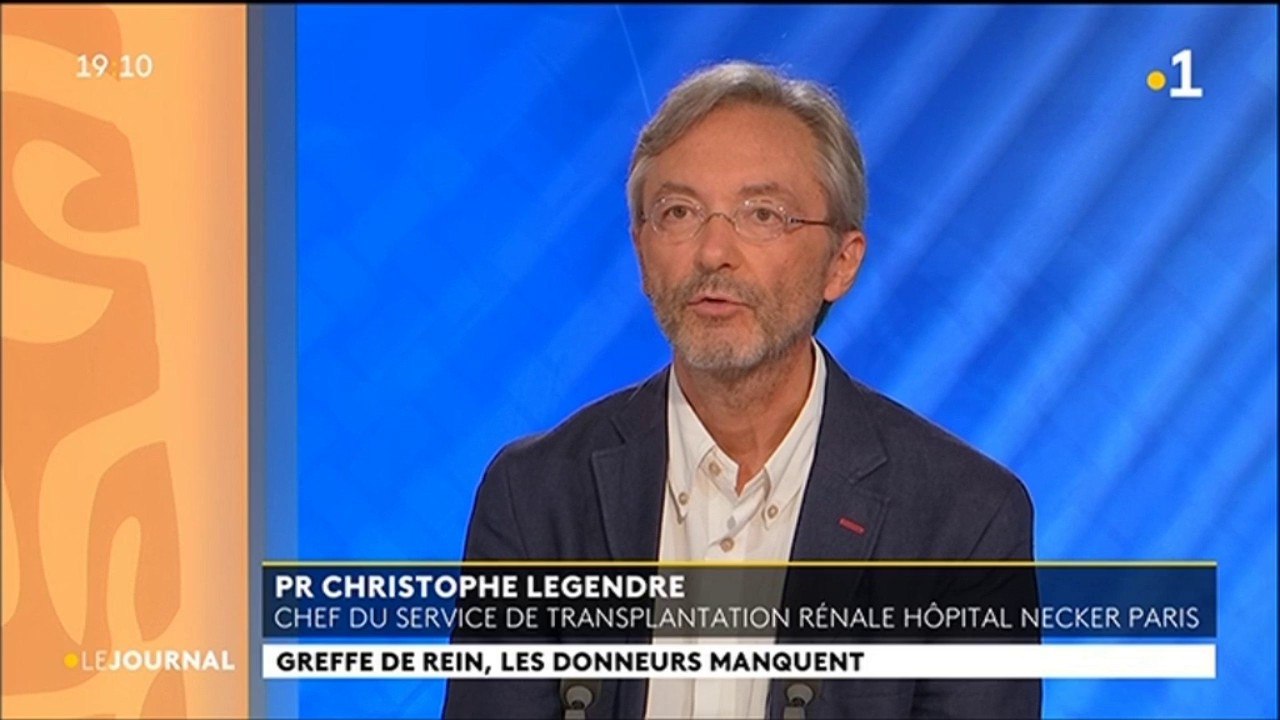 Invité  : PR Christophe Legendre, chef du service de transplantation rénale de l'hôpital Necker