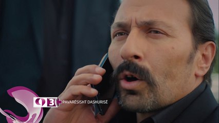 Pavaresisht dashurise|Parashikime|Episodi 35
