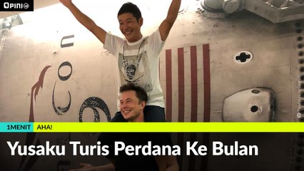 #1MENIT | Yusaku Turis Perdana Ke Bulan