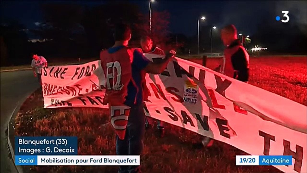 Ford Blanquefort - La mobilisation continue...