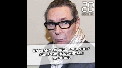 Un Français jugé pour viols sur fond de scandale Nobel