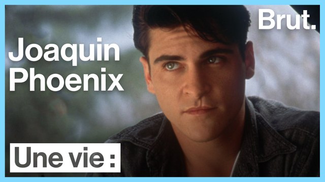 Une vie : Joaquin Phoenix
