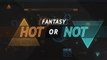 Fantasy Hot or Not - Aguero on fire against promoted sides