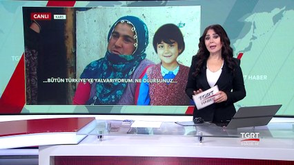 Kayıp Sedanur'un Annesi: "Ne Olur Kızımı Bulun, Leyla Gibi Olmasın"