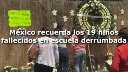 México recuerda los 19 niños fallecidos en escuela derrumbada