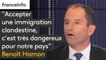 "Accepter une immigration clandestine, c'est très dangereux pour notre pays" affirme Benoit Hamon