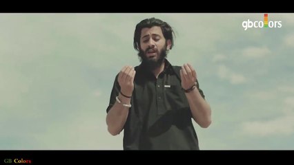 Naseber Bot Mat Ghulami Hussainay | Mehran Khan | Aziz Ur Rehman Malangi | GB Colors