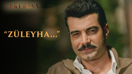 Bir Zamanlar Çukurova | 2.Bölüm Klip -Züleyha!