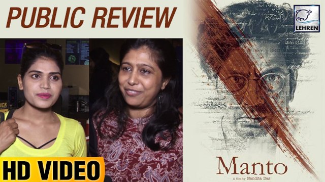 Manto Public Review | Nawazuddin Siddiqui