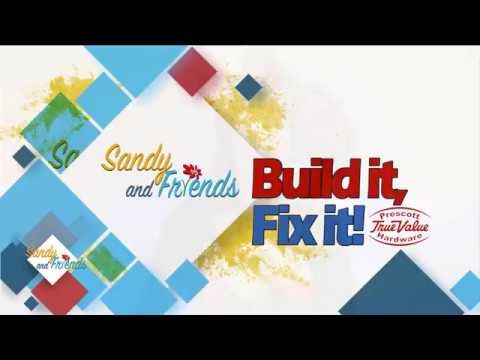 S&F-BUILD IT FIX IT-PRESCOTT TRUE VALUE HARDWARE