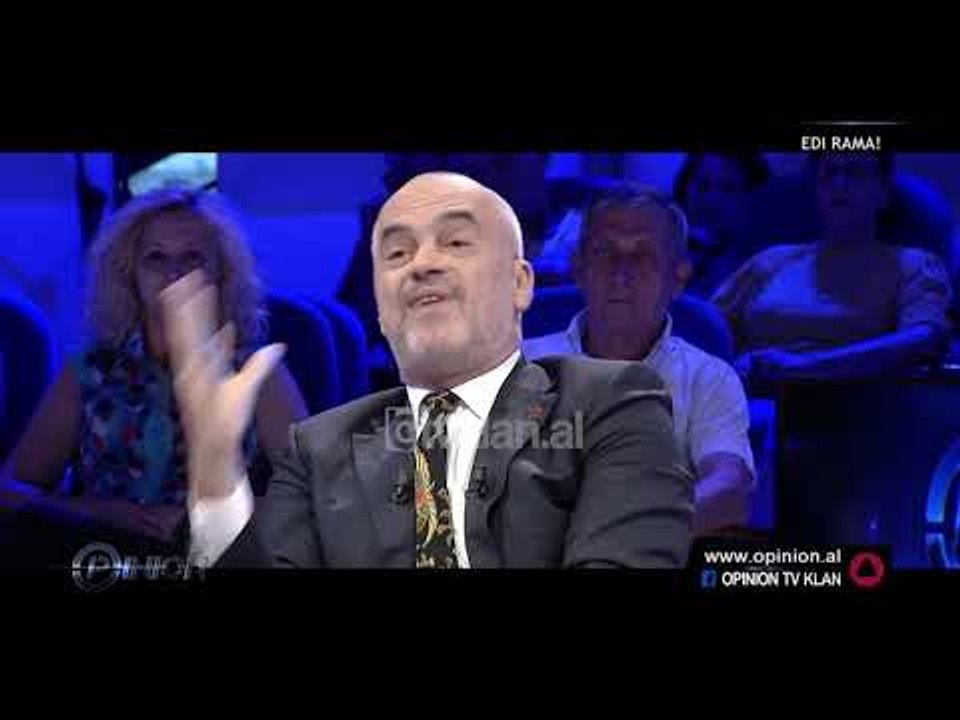 Opinion - Edi Rama! (20 shtator 2018) - video Dailymotion