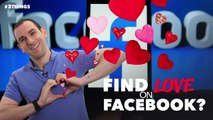 Facebook Launches Its Dating Platform: 3 Things to Know Today