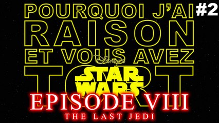 PJREVAT - Star Wars - Episode VIII - The Last Jedi : Partie 2