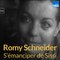 Romy Schneider - S'émanciper de Sissi