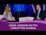 Soccer Mogul Simon Johnson on FIFA Corruption and more | Movers & Shakers | J-TV