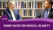 Rabbi Lord Sacks on tackling Radical Islam Part 1 | Current Affairs | J-TV