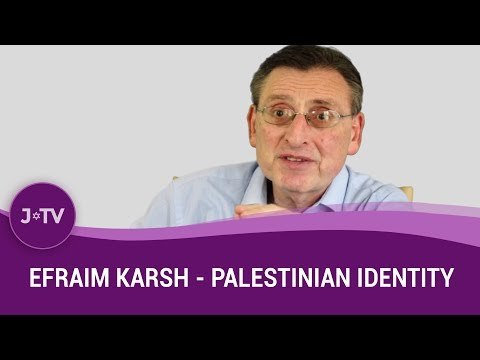 What keeps the Palestinian identity alive? - Historian Efraim Karsh