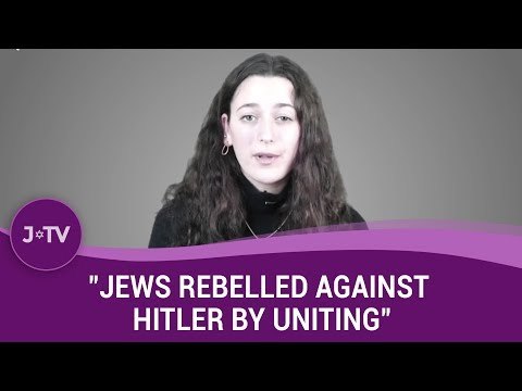 Jews Rebelled Against Hitler By Uniting