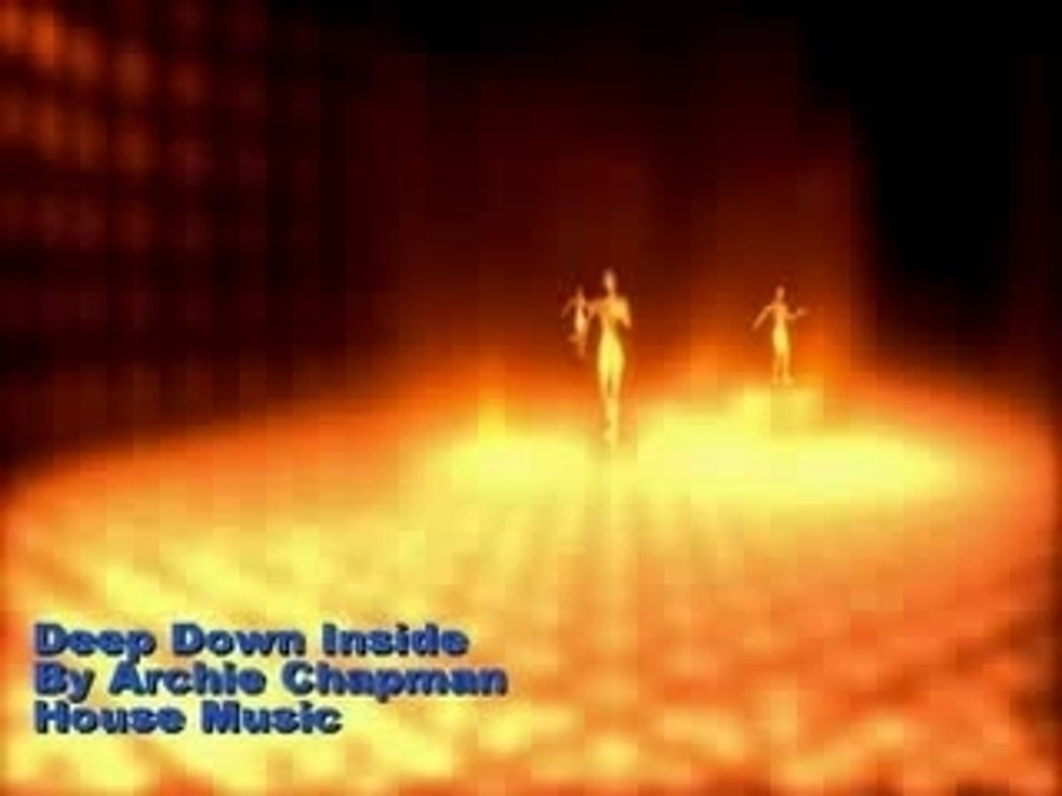 Deep Down Inside [House Music]