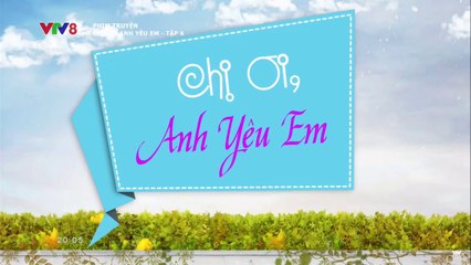 Chị ơi! Anh yêu em - Tập 6