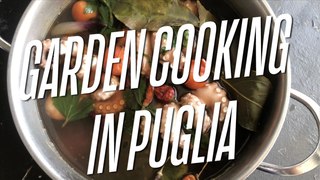 Garden Cooking in Puglia