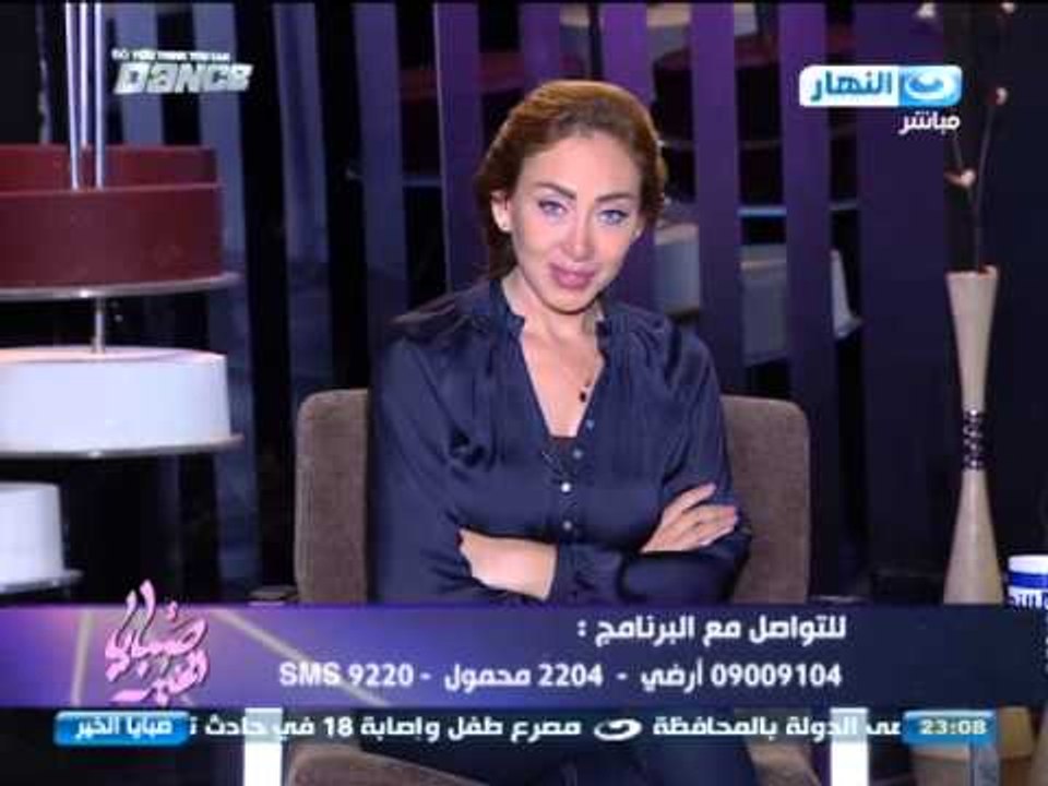 صبايا_الخير | ريهام سعيد انا فخورة وممتنة جدا بترديد الرئيس السيسى تحيا مصر