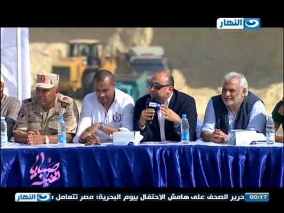 صبايا الخير من قناه السويس الجديده| كلمه الاستاذ علاء الكحكي مالك شبكه تليفزيون النهار