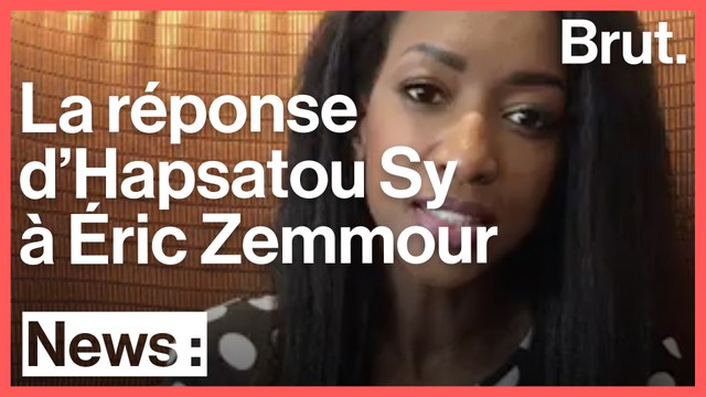 La réponse d'Hapsatou Sy à Éric Zemmour