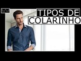 CAMISA SOCIAL: 3 tipos de colarinho e como usá-los / MODA MASCULINA