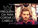 Qual a frequência ideal para você cortar o cabelo? / MODA MASCULINA