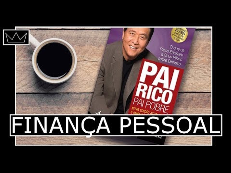 PAI RICO, PAI POBRE | Livros que valem a leitura #1