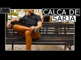 CALÇA DE SARJA: o que você precisa saber para usar com estilo / MODA MASCULINA