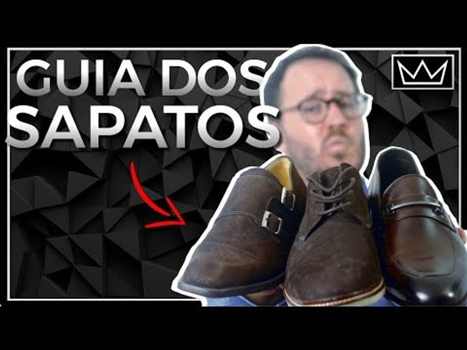 Guia completo dos SAPATOS SOCIAIS MASCULINOS / MODA MASCULINA