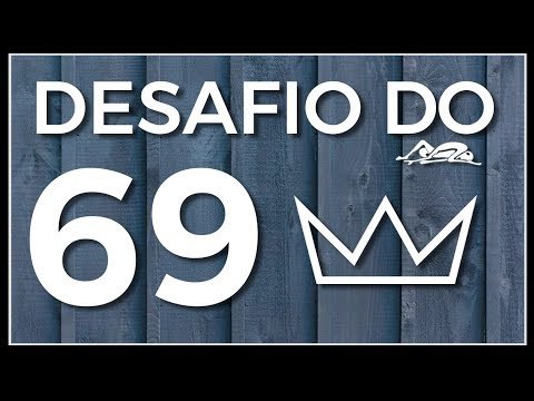 6 maneiras diferentes de fazer um 69