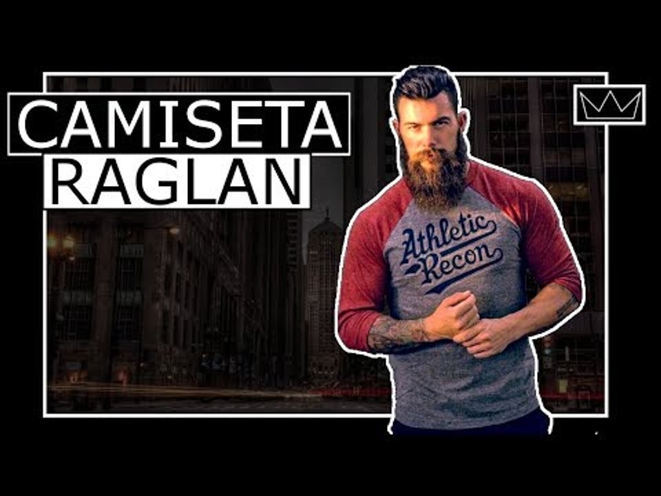 O que é CAMISETA RAGLAN e como usar? / MODA MASCULINA