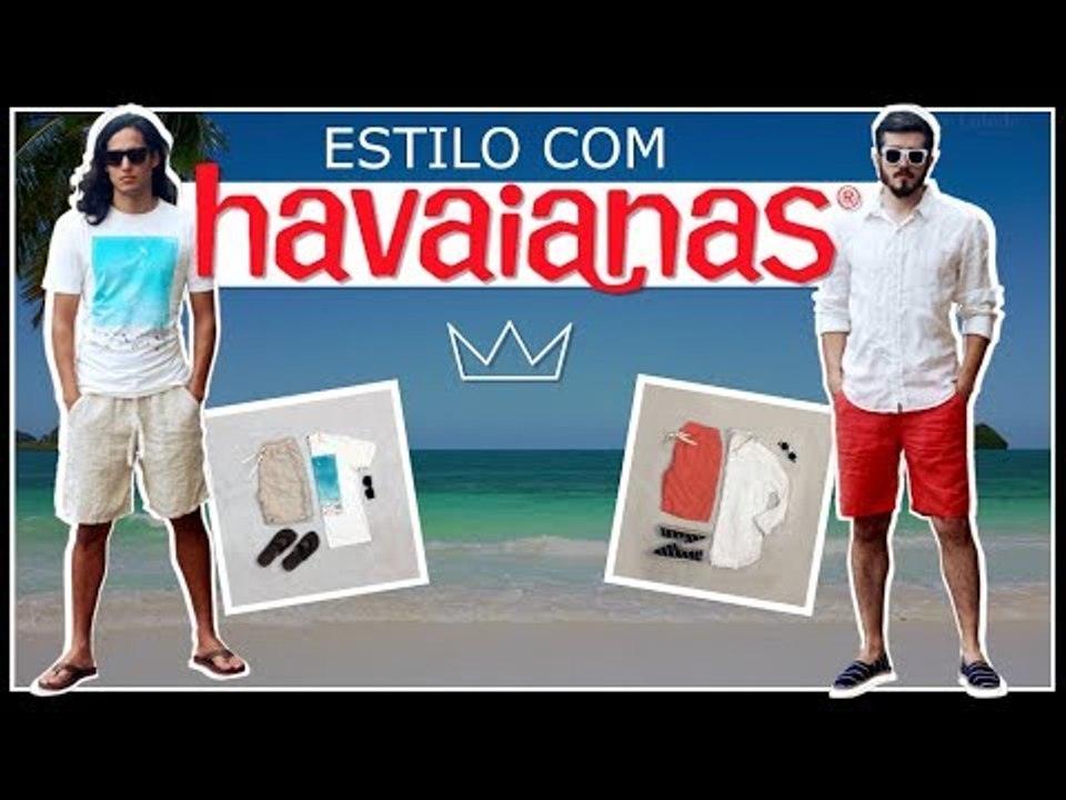 Como usar sandália HAVAIANAS no seu look: 3 ideias / MODA MASCULINA