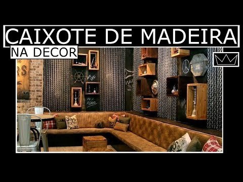 11 ideias para usar CAIXOTES DE MADEIRA na decoração