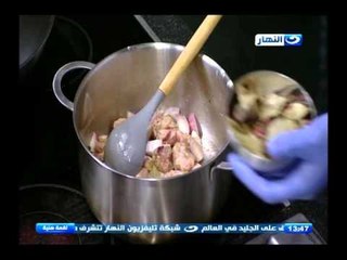 #لقمة_هنية : طريقة عمل لحمة بالخرشوف- فراخ بالسبانخ والجبنة الدايت - عصير حارق للدهون