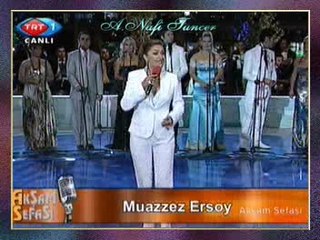 Muazzez ERSOY - Gözlerimden Yüzün Kulaklarımdan Sesin Silinmedi Senelerdir