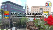 San Carlos y Baena, 25 años de hermanamiento (DOCUMENTAL)