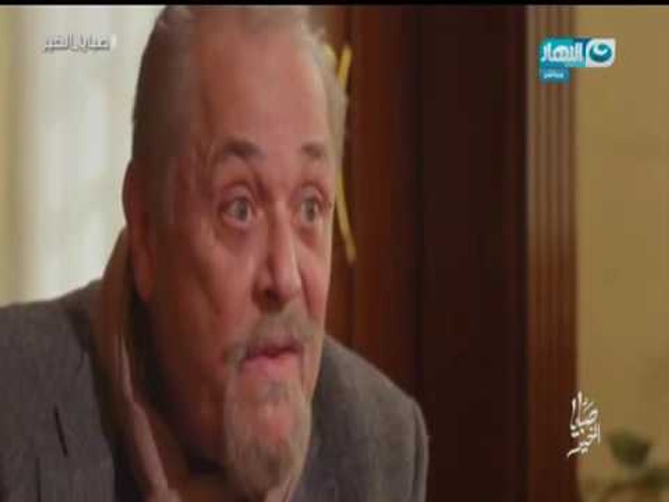 صبايا الخير - اخر كلمات قالها الفنان محمود عبد العزيز قبل رحيلة .. وداعاً  محمود عبد  العزيز