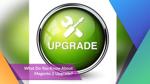 Advantages of upgrading to Magento2