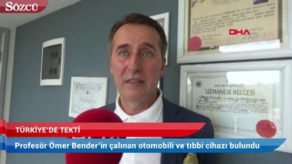 Download Video: Ünlü profesör Ömer Bender’in çalınan otomobili ve tıbbi cihazı bulundu